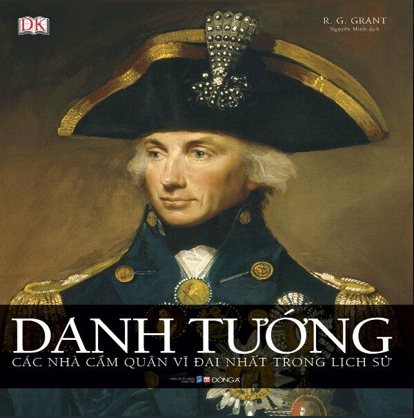 Danh Tướng - Các Nhà Cầm Quân Vĩ Đại Nhất Trong Lịch Sử