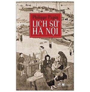 Lịch sử Hà Nội (Bìa cứng)